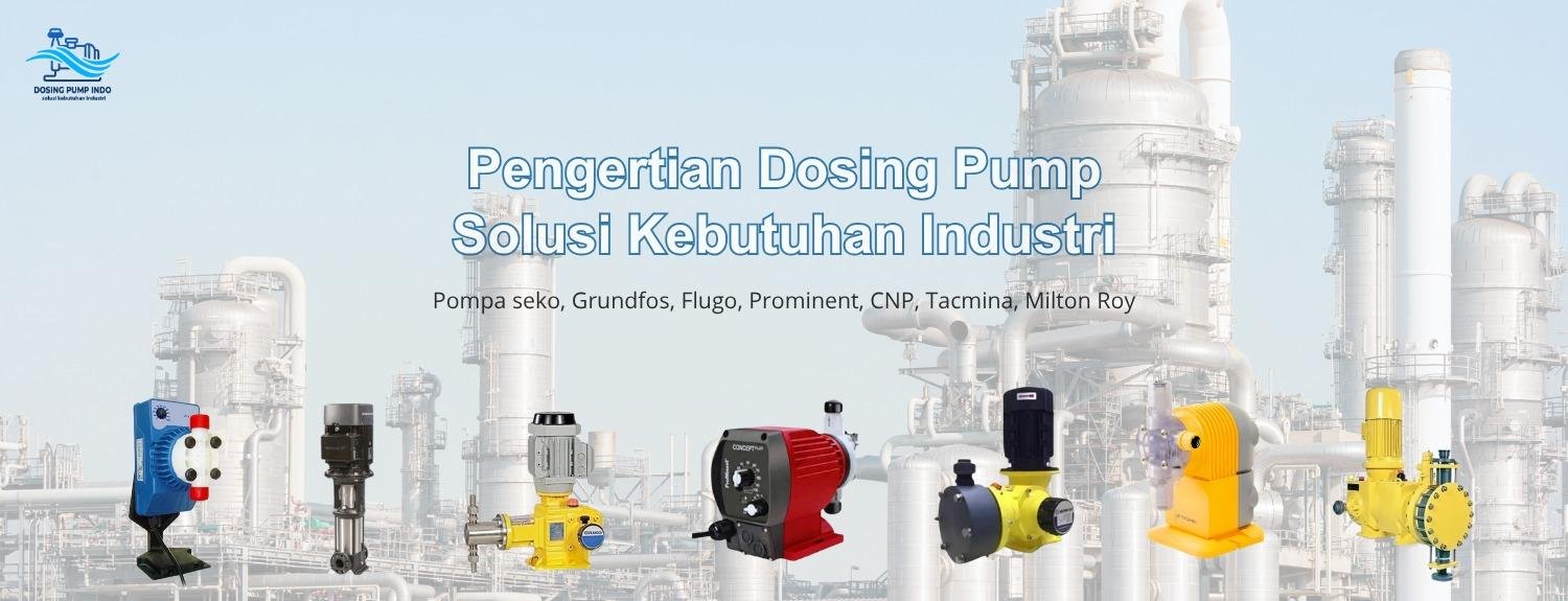 Pengertian Dosing Pump
